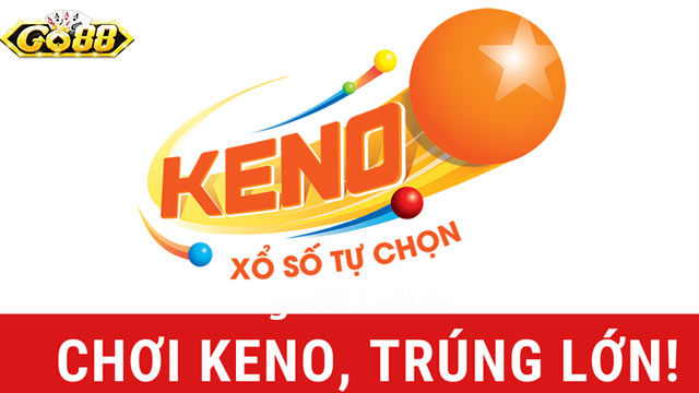 Tổng quan về hình thức cá cược xổ số Keno 